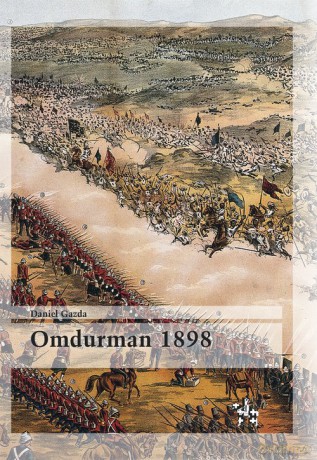 Omdurman 1898 - Daniel Gazda [KSIĄŻKA]