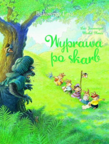 Opowieści z Bukowego Lasu. Wyprawa po skarb. (Tom 3) [KSIĄŻKA]