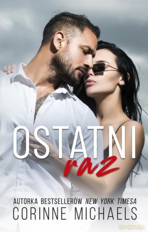 Ostatni raz - Corinne Michaels [KSIĄŻKA]