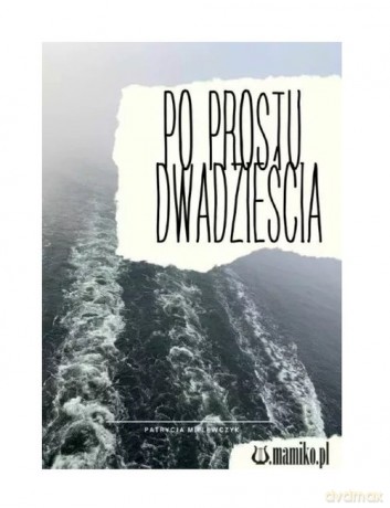 Po prostu dwadzieścia - Patrycja Mielewczyk [KSIĄŻKA]