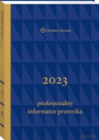 Profesjonalny Informator Prawnika 2023 [KSIĄŻKA]