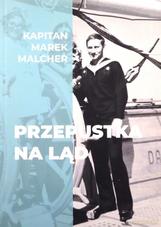 Przepustka na ląd - Marek Malcher [KSIĄŻKA]
