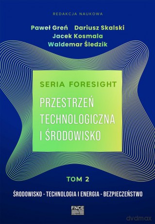 Przestrzeń technologiczna i środowisko [KSIĄŻKA]