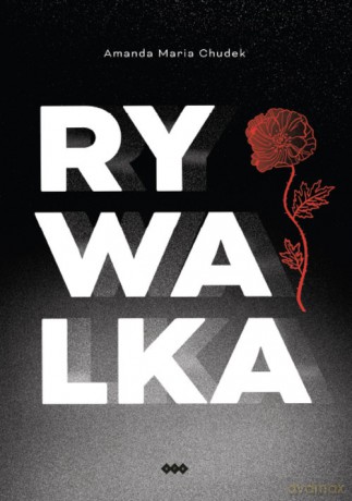 Rywalka - Amanda Maria Chudek [KSIĄŻKA]