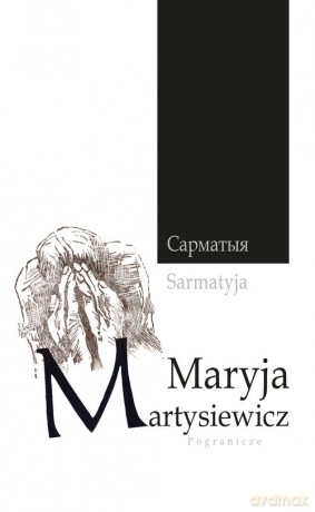 Sarmatyja - Maryja Martysiewicz [KSIĄŻKA]