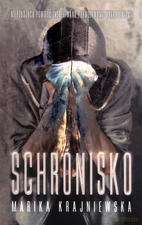 Schronisko - Marika Krajniewska [KSIĄŻKA]