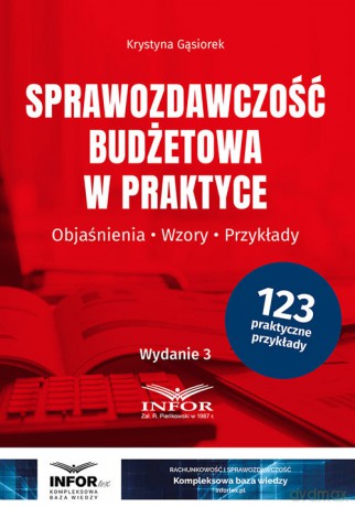 Sprawozdawczość budżetowa w praktyce - Krystyna Gąsiorek [KSIĄŻKA]