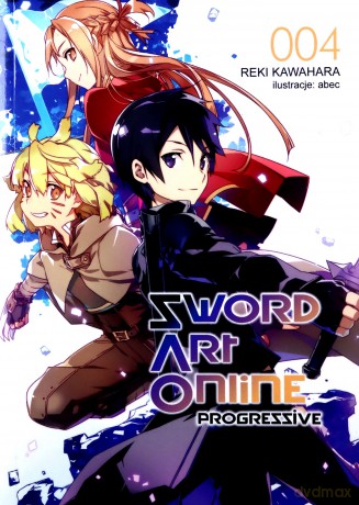 Sword Art Online: Progressive #4 - Kawahara Reki [KSIĄŻKA]