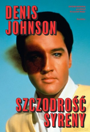 Szczodrość syreny - Denis Johnson [KSIĄŻKA]