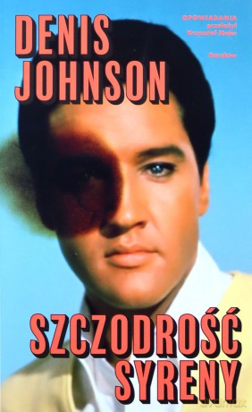 Szczodrość syreny - Denis Johnson [KSIĄŻKA]