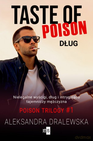 Taste of poison Dług - Aleksandra Dralewska [KSIĄŻKA]