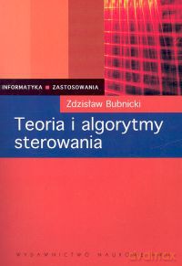 Teoria i algorytmy sterowania - Zdzisław Bubnicki [KSIĄŻKA]