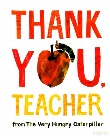 Thank You, Teacher from The Very Hungry Caterpillar - Eric Carle [KSIĄŻKA]