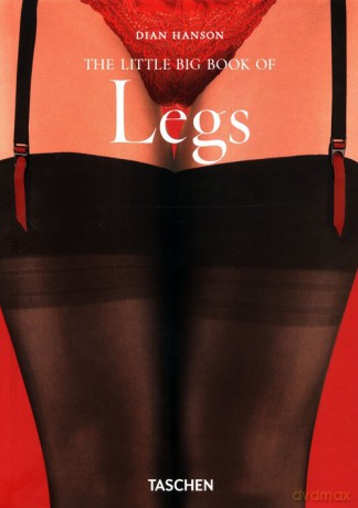 The Little Big Book of Legs - Dian Hanson [KSIĄŻKA]