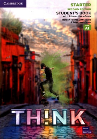 Think Starter Student's Book with Interactive eBook British English - Puchta Herbert, Stranks Jeff, Lewis-Jones Peter [KSIĄŻKA]