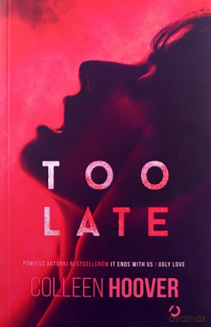 Too Late - Colleen Hoover [KSIĄŻKA]