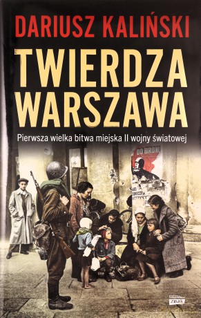 Twierdza Warszawa - Dariusz Kaliński [KSIĄŻKA]