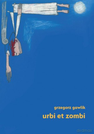 Urbi et zombi - Grzegorz Gawlik [KSIĄŻKA]