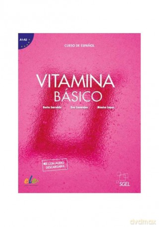 Vitamina basico Podręcznik A1+A2 + wersja cyfrowa - Diaz Celia, Llamas Pablo [KSIĄŻKA]