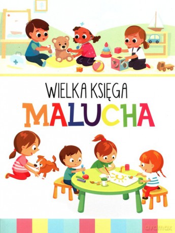 Wielka księga malucha - Anna Wiśniewska [KSIĄŻKA]