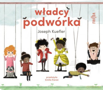Władcy podwórka - Joseph Kuefler [KSIĄŻKA]