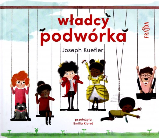 Władcy podwórka - Joseph Kuefler [KSIĄŻKA]