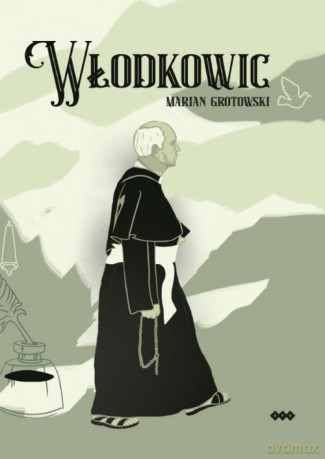 Włodkowic - Marian Grotowski [KSIĄŻKA]