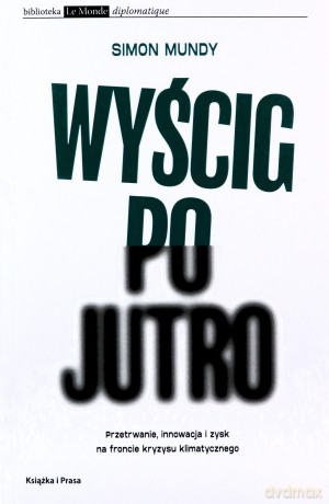 Wyścig po jutro / Książka i Prasa - Simon Mundy [KSIĄŻKA]