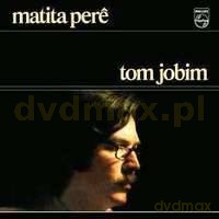 Antonio Carlos Jobim: Matita Pere [CD]
