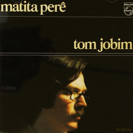 Antonio Carlos Jobim: Matita Pere [CD]