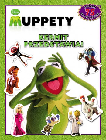 Muppety. Kermit przedstawia! [KSIĄŻKA]