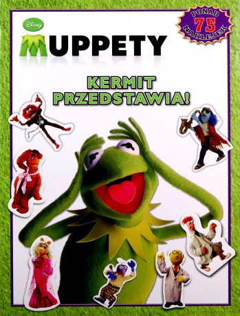 Muppety. Kermit przedstawia! [KSIĄŻKA]