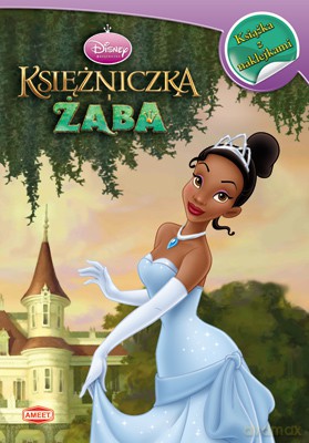 Księżniczka i żaba [KSIĄŻKA]