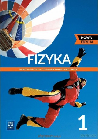 Fizyka LO 1 Podręcznik Zakres podstawowy [KSIĄŻKA]