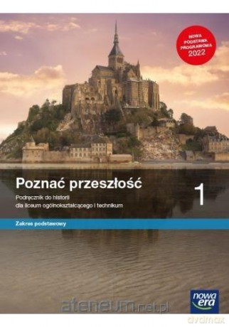 Historia LO 1 Poznać przeszłość Podręcznik Zakres podstawowy [KSIĄŻKA]