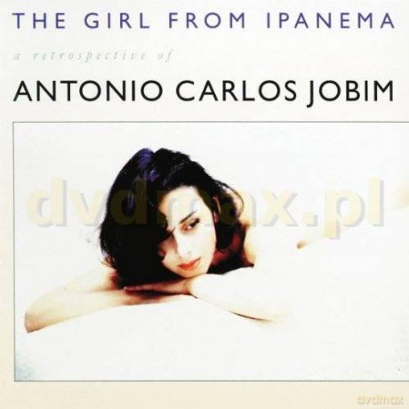 Antonio Carlos Jobim: The Girl From Ipanema [CD]
