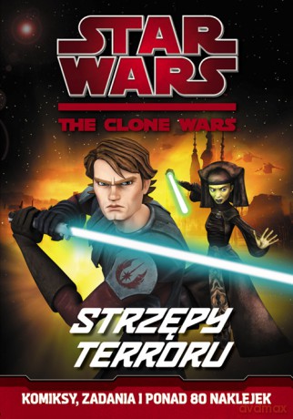 Star wars: the clone wars - strzępy terroru (Gwiezdne wojny) (Star Wars) [KSIĄŻKA]