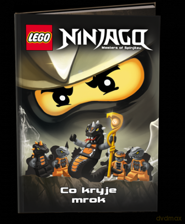 Lego ninjago. Co kryje mrok [KSIĄŻKA]