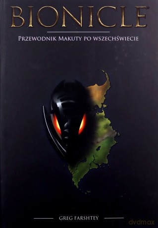 Bionicle: przewodnik Makuty po wszechświecie [KSIĄŻKA]