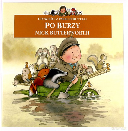 Opowieści z parku Percy'ego: po burzy - Nick Butterworth [KSIĄŻKA]