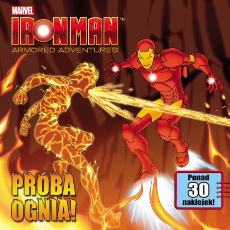 Iron man armored adventures. Próba ognia! [KSIĄŻKA]