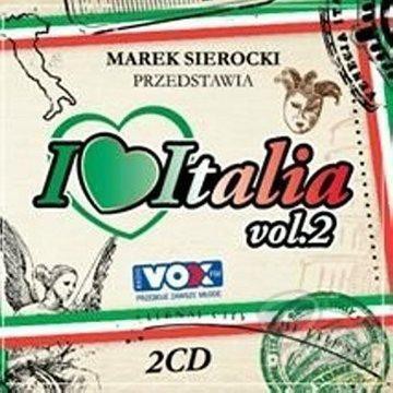 Marek Sierocki Przedstawia: I Love Italia 2 [2CD]