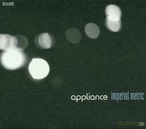 Appliance: Imperial Metric [CD]