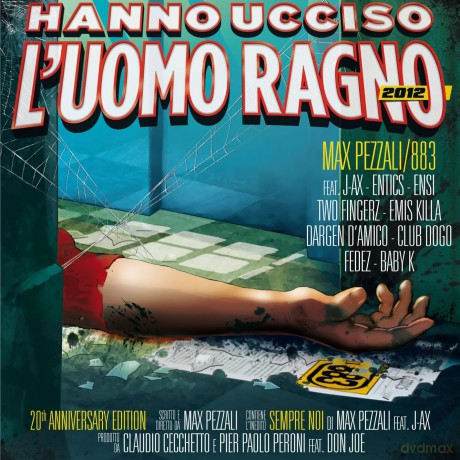 Max Pezzali/883 Hanno Ucciso Luomo Ragno 2012 [CD]