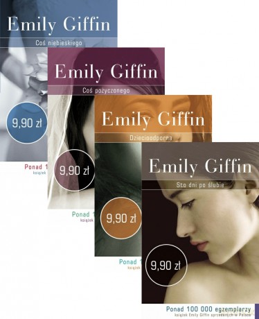 Coś niebieskiego / Coś pożyczonego / Dziecioodporna / Sto dni po ślubie - Emily Giffin [4xKSIĄŻKA]