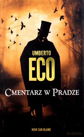 Cmentarz w Pradze - Umberto Eco [KSIĄŻKA]