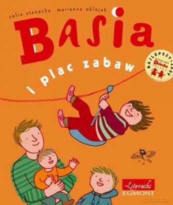 Basia i plac zabaw - Zofia Stanecka [KSIĄŻKA]
