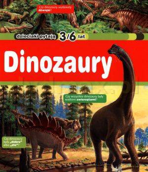 Dzieciaki Pytają Dinozaury [KSIĄŻKA]