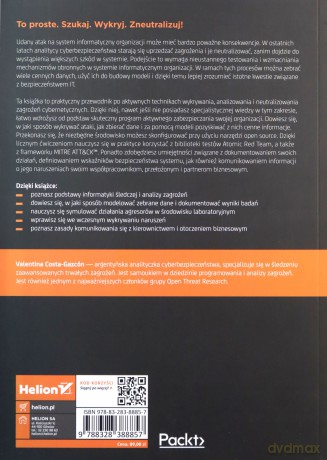 Aktywne wykrywanie zagrożeń w systemach IT w praktyce. Wykorzystywanie analizy danych, frameworku ATT&CK oraz narzędzi open source - Valentina Costa-Gazcón [KSIĄŻKA]