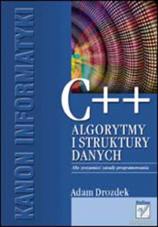 C++. Algorytmy i struktury danych - Adam Drozdek [KSIĄŻKA]